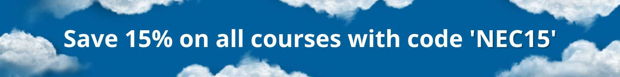Copy of Save 15% on all courses with code 'NEC15' callout